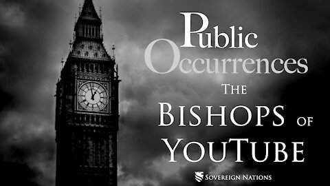 The Bishops of YouTube | Public Occurrences, Ep. 55