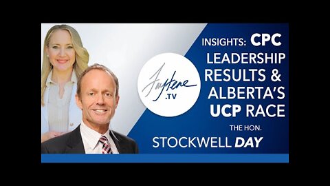 CPC Leadership Results & Alberta's UCP Race with The Hon. Stockwell Day