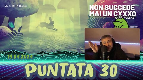 Puntata 30: Follow The White Rabbit! 🐇🎙