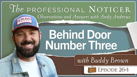 Behind Door Number Three with Buddy Brown