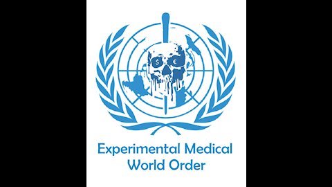 A Message From The Experimental Medical World Order