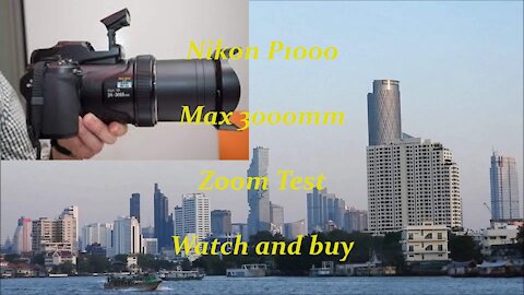 Nikon Coolpix P1000 Max zoom 3000mm Watch and Buy