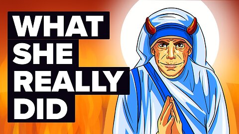 The Ugly Truth About Mother Teresa