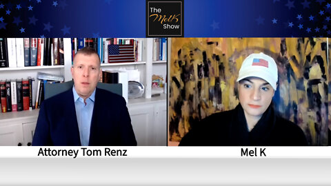 Mel K & Warrior Lawyer Tom Renz On Fighting For Justice & Rooting Out The NWO Players 4-9-22