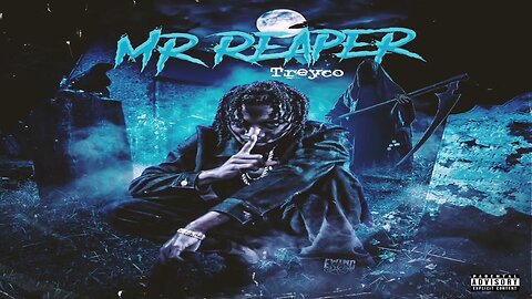 TREYCO - Mr Reaper [Official Audio]