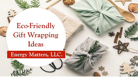 Eco-Friendly Gift Wrapping Ideas