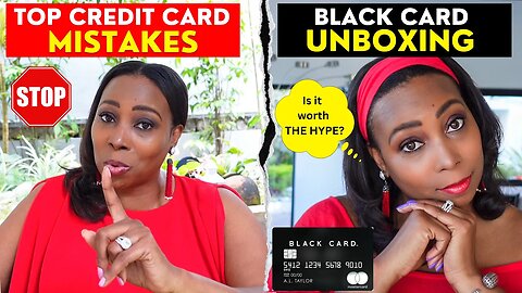 5 Credit Card MISTAKES You're Making & Unboxing The Mastercard Black: Is It All It's Hyped Up To Be?