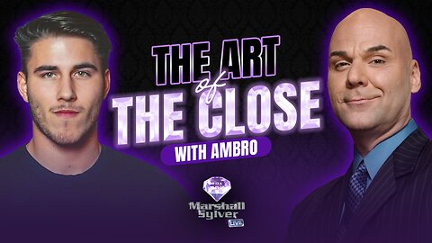 The Art of the Close with Ambro