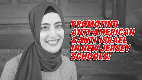 CONCERNS ARISE OVER EDUCATIONAL MATERIALS PROMOTING ANTI-AMERICAN & ANTI-ISRAEL SENTIMENTS