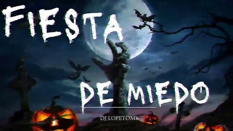 Fiesta de Miedo - Halloween