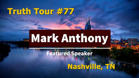 Truth Tour #77 Nashville, TN: Mark Anthony