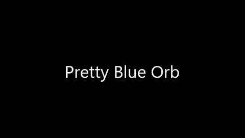 Pretty Blue Orb