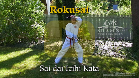 Rokusai / Sai dai Ichi – Kobudo Sai Kata