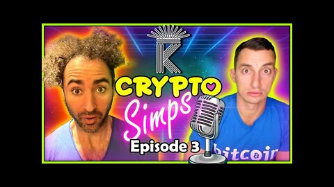 The Filthy Games Of Crypto YouTube EXPOSE. Crypto Simps Podcast Epsiode: 3