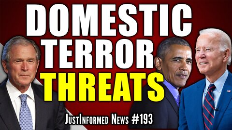 Who Are The REAL Violent Extremist Domestic Terrorists Threatening America? | JustInformed News #193