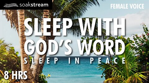 Sleep in Deep Peace with God's Word & Presence
