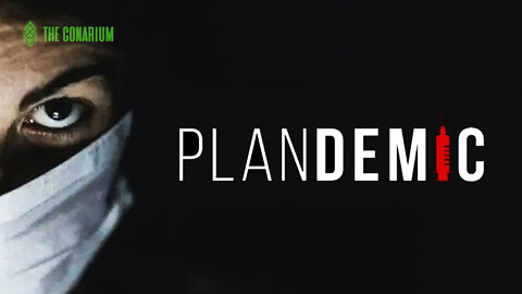 PLANDEMIC: The Hidden Agenda Behind Covid-19