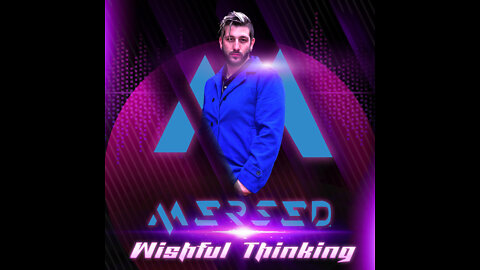 Mersed - Wishful Thinking (Official Music Video)