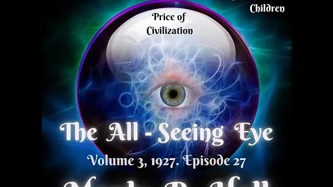 Manly P. Hall, The All Seeing Eye Magazine. Vol 3. Besetting Sin, Price of Civilization. Gods 27