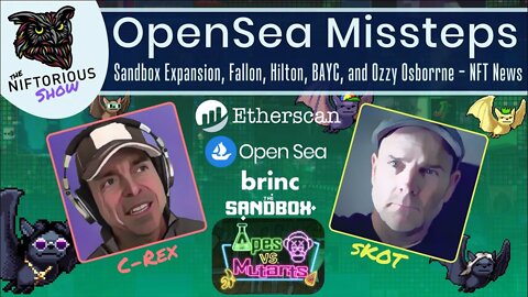 OpenSea Missteps, Sandbox Expansion, Fallon, Hilton, BAYC, and Ozzy Osbourne - NFT News