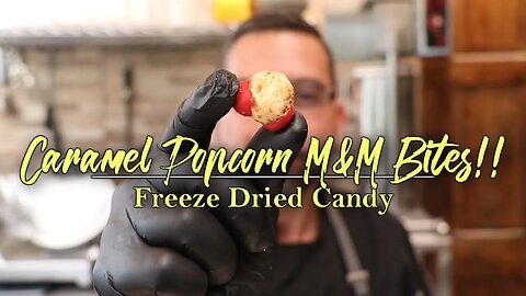 Caramel Popcorn M&M Bites | Freeze Dried Candy