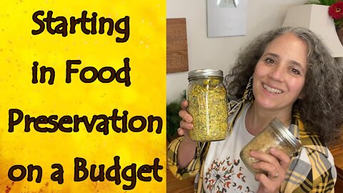 Getting Started in Food Preservation On a Budget