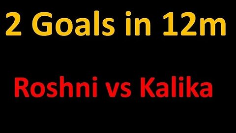 Roshni B vs Kalika ll 2 goals in 12m ll jebs@aaresthapa