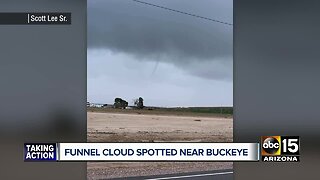 Funnel cloud spotted near Buckeye