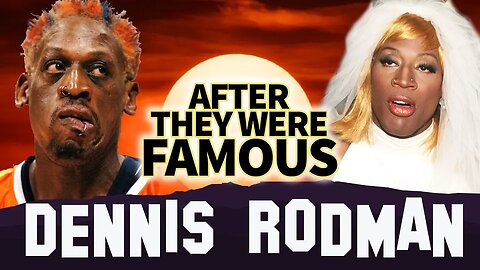 DENNIS RODMAN | AFTER They Were Famous | Biography