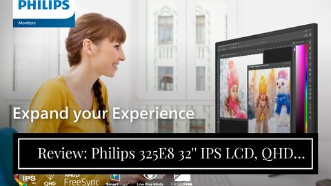Review: Philips 325E8 32'' IPS LCD, QHD 2560x1440 Pixels, 1.07 Billion Colors, 75Hz, AMD FreeSy...