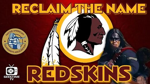 Reclaim The Name Redskins