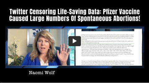 Twitter Censoring Life-Saving Data: Pfizer Vaccine Caused Large Numbers Of Spontaneous Abortions!
