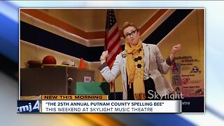 The 25th annual Putnam County Spelling Bee at Skylight Music Theater this weekend.