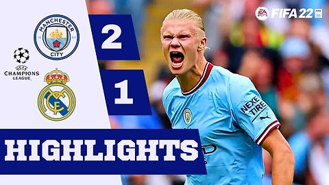 Man City Vs Real Madrid | UCL Semi - Final 2nd Leg Highlights FIFA 22