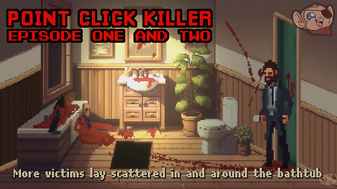 A Bloody Point and Click Murder Mystery | POINT CLICK KILLER 1 & 2