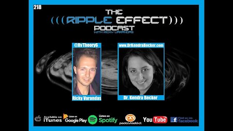 The Ripple Effect Podcast #218 (Dr. Kendra Becker | COVID-19 Explained)