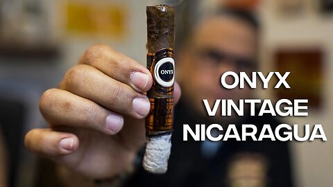 Onyx Vintage Nicaragua Cigar Review ft. Tim Person (Altadis USA) & Angel Benitez (Corona Cigar Co.)