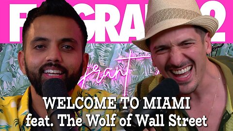 Welcome to Miami! ft The REAL Wolf of Wall Street | Flagrant 2 with Andrew Schulz and Akaash Singh