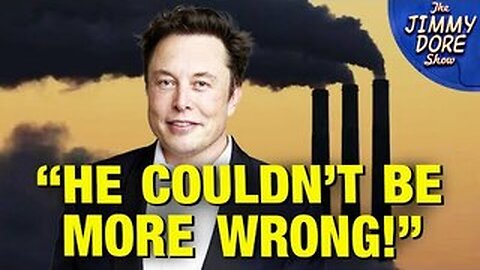 Elon Musk Is DEAD WRONG About Climate & Carbon Tax! w- Tony Heller
