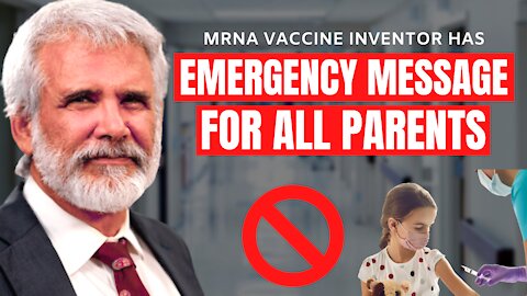 LISTEN BEFORE Vaccinating Your Children | mRNA Vaccine Inventor Dr.Robert Malone