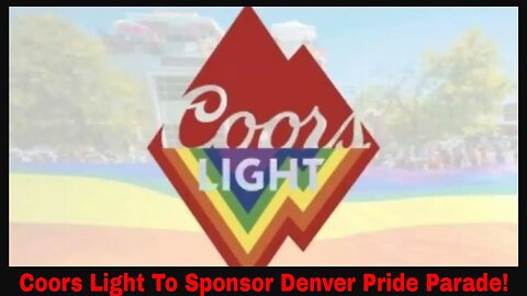 Coors Light To Sponsor Denver Pride Parade!