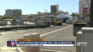 Road closures underway for Life is Beautiful festival