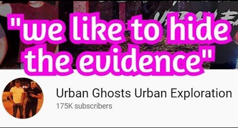 Urban Ghost Urban Exploration DOESN'T WANT YOU TO KNOW!!