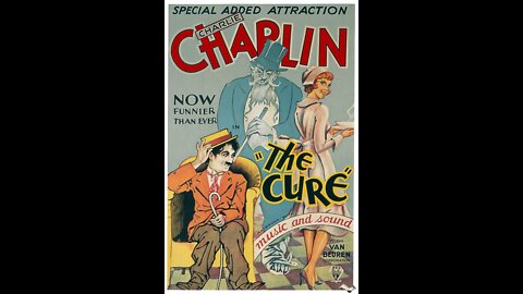 Charlie Chaplin's "The Cure"