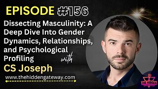 THG Episode 156: Dissecting Masculinity: A Deep Dive Into Gender Dynamics, Relationships and Psychological Profiling