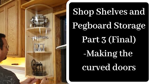 Shop Shelves and Pegboard Storage (Part 3) -Final