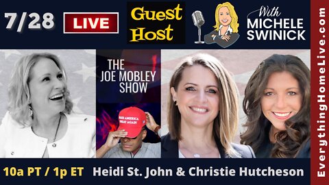 344: FIGHT LIKE HELL - Heidi St. John & Christie Hutcherson - MICHELE SWINICK Is Guest Hosting For The Joe Mobley Show