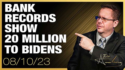 The Ben Armstrong Show | New Bank Records Show 20 Million to Bidens