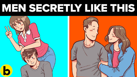 7 Things Men Secretly Like About Women But Would Never Say