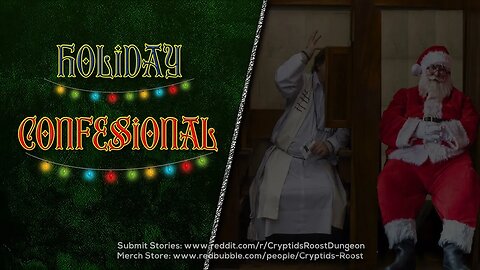 Holiday Confessional ▶️ Christmas Creepypasta